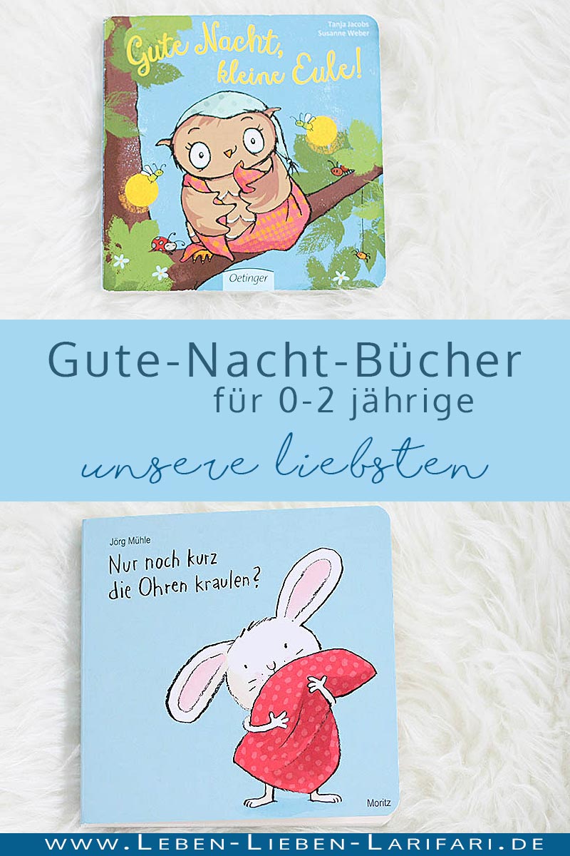 Buchtipp: Gute-Nacht-Bücher für 0 bis 2 Jährige